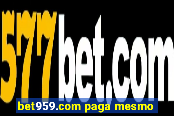 bet959.com paga mesmo